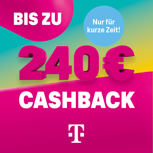240 € Cashback für dich