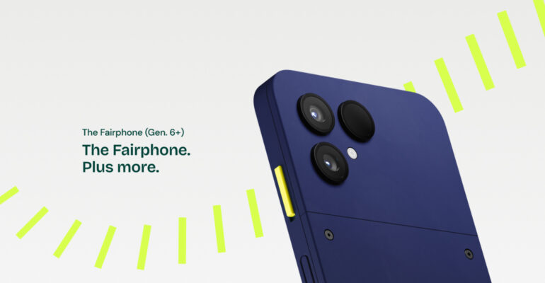 Fairphone (Gen. 6+): Was zeichnet das nachhaltige Smartphone mit 120-Hz-AMOLED und 12 GB RAM aus?