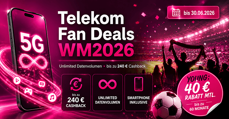 Telekom Fan Deals WM 2026: Unlimited Daten & 240 € Cashback