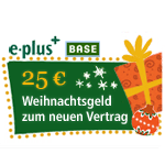 25 Euro Weihnachtsguthaben bei E-Plus und BASE